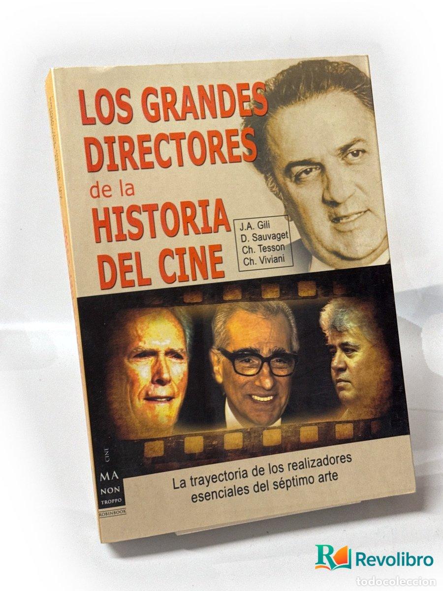 Livros em segunda m&atilde;o: Los grandes directores de la historia del cine - J. A. Gili, D. Sauvaget, Ch. Tesson, Ch. Viviani