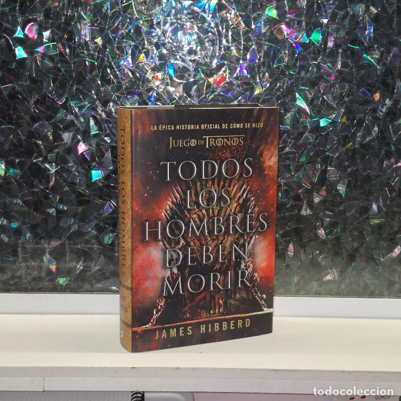Livres d'occasion: Todos los Hombres Deben Morir: La &Eacute;pica Historia Oficial de C&oacute;mo Se Hizo Juego de Tronos - J. Hibber