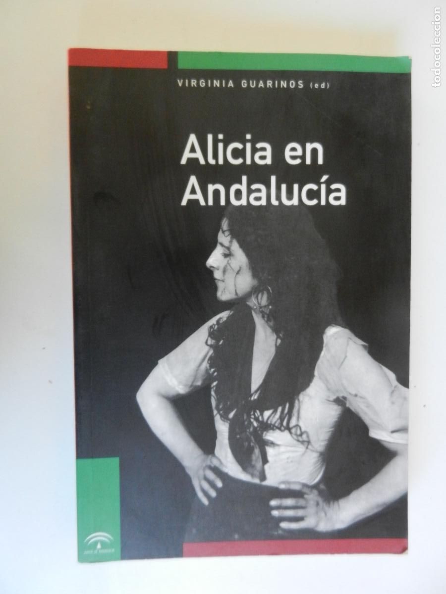 Libros de segunda mano: ALICIA EN ANDALUCIA - VIRGINIA GUARINOS - FILMOTECA DE ANDALUCIA 1999 CINE