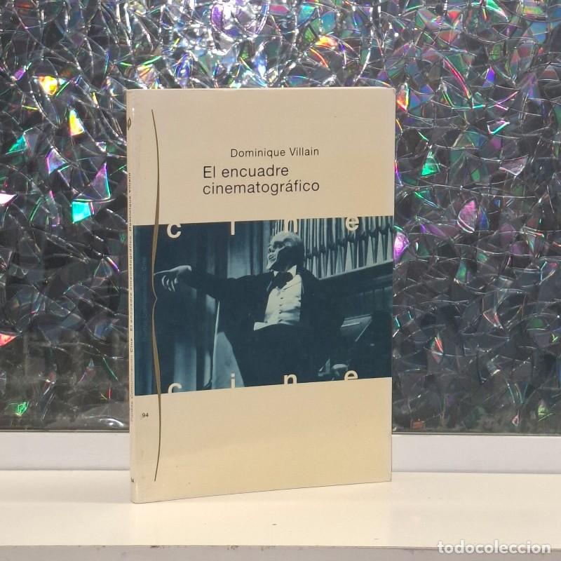 Libri di seconda mano: El Encuadre Cinematogr&aacute;fico - Dominique Villain - Ediciones Paid&oacute;s - Comunicaci&oacute;n Cine, Vol: 94