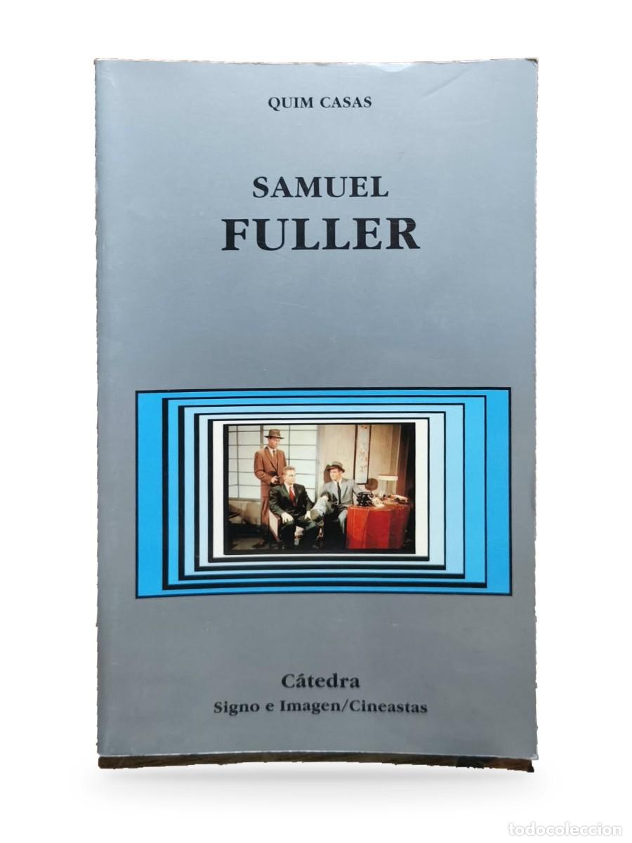 Libros de segunda mano: Samuel Fuller &mdash; Quim Casas