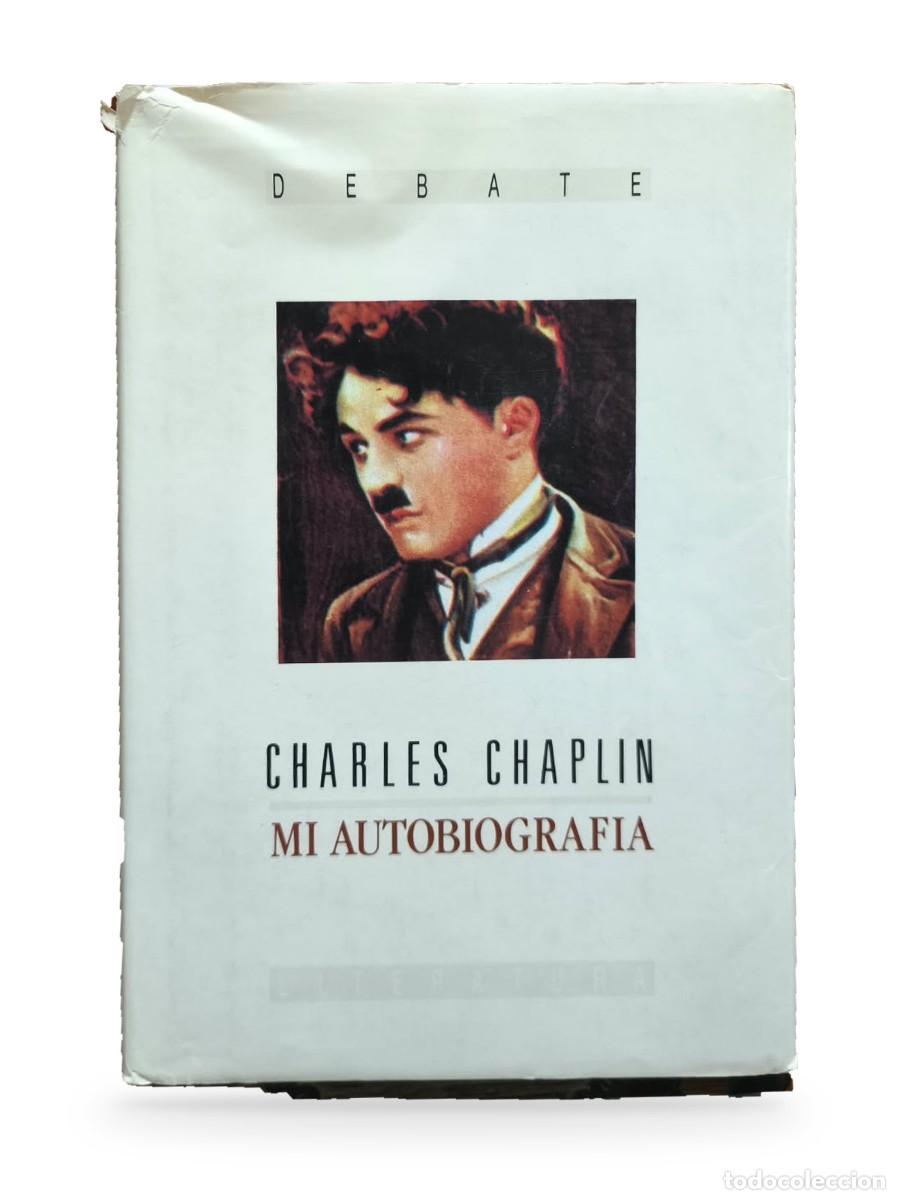 Libros de segunda mano: Mi autobiograf&iacute;a &mdash; Charles Chaplin