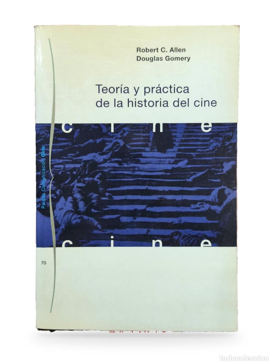 Libros de segunda mano: Teor&iacute;a y pr&aacute;ctica de la historia del cine &mdash; Robert C. Allen - Foto 1