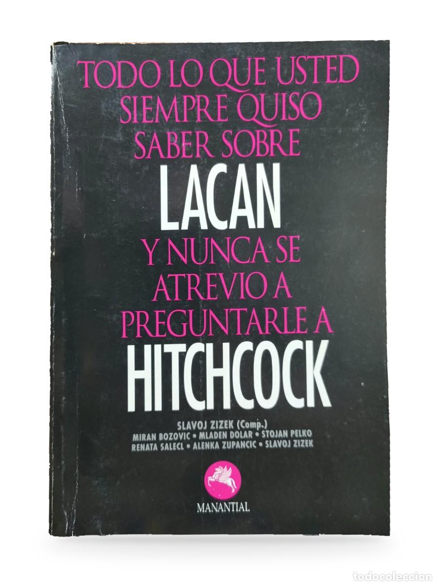 Libros de segunda mano: Todo lo que usted siempre quiso saber sobre Lacan y Hitchcock &mdash; Slavoj Žižek