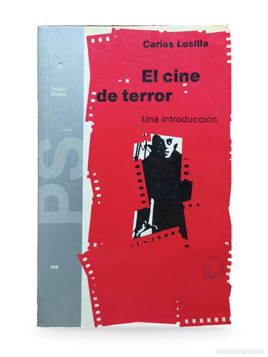 Libros de segunda mano: El cine de terror. Una introducci&oacute;n &mdash; Carlos Losilla