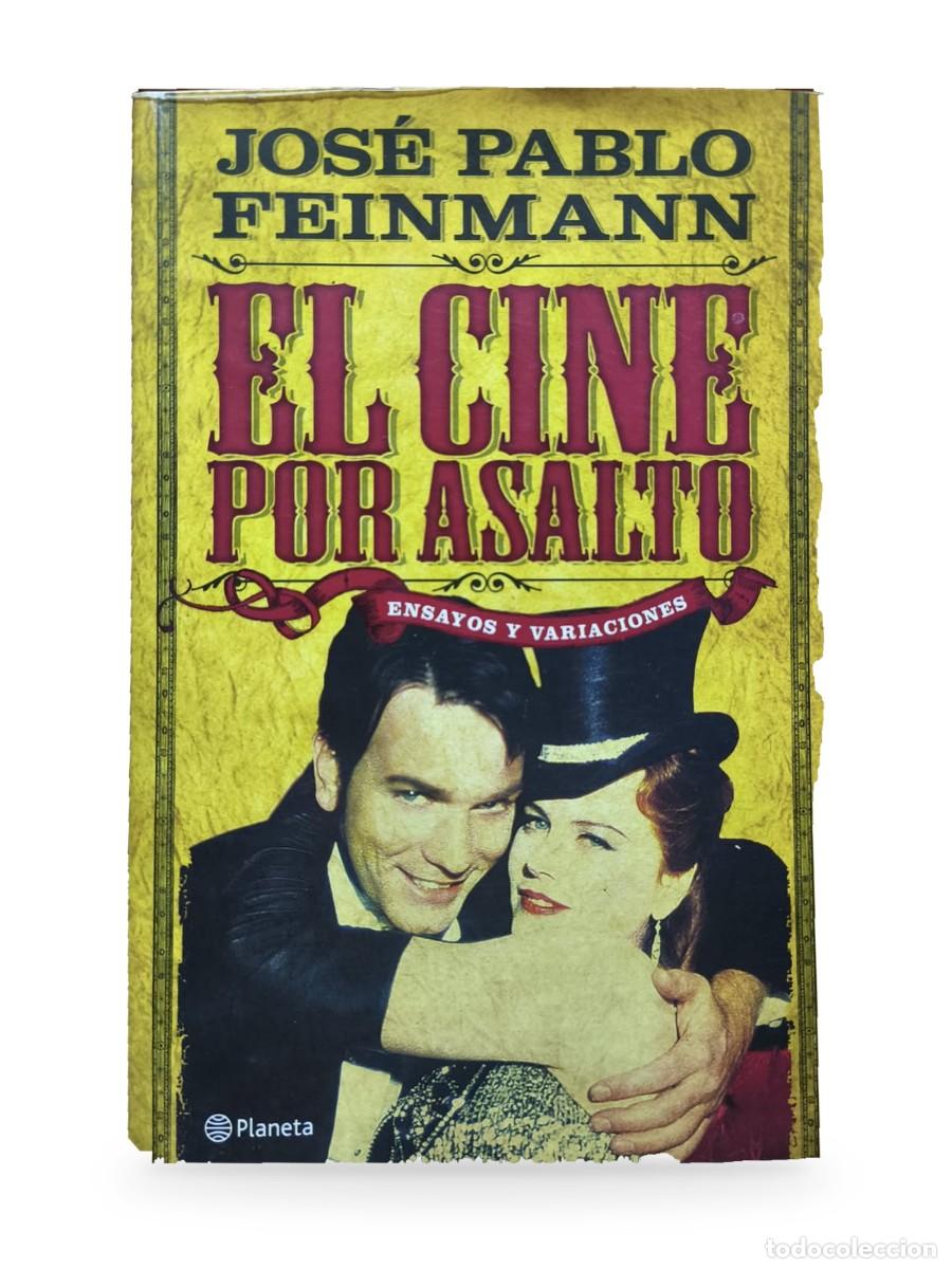 Libros de segunda mano: El cine por asalto. Ensayos y variaciones &mdash; Jos&eacute; Pablo Feinmann