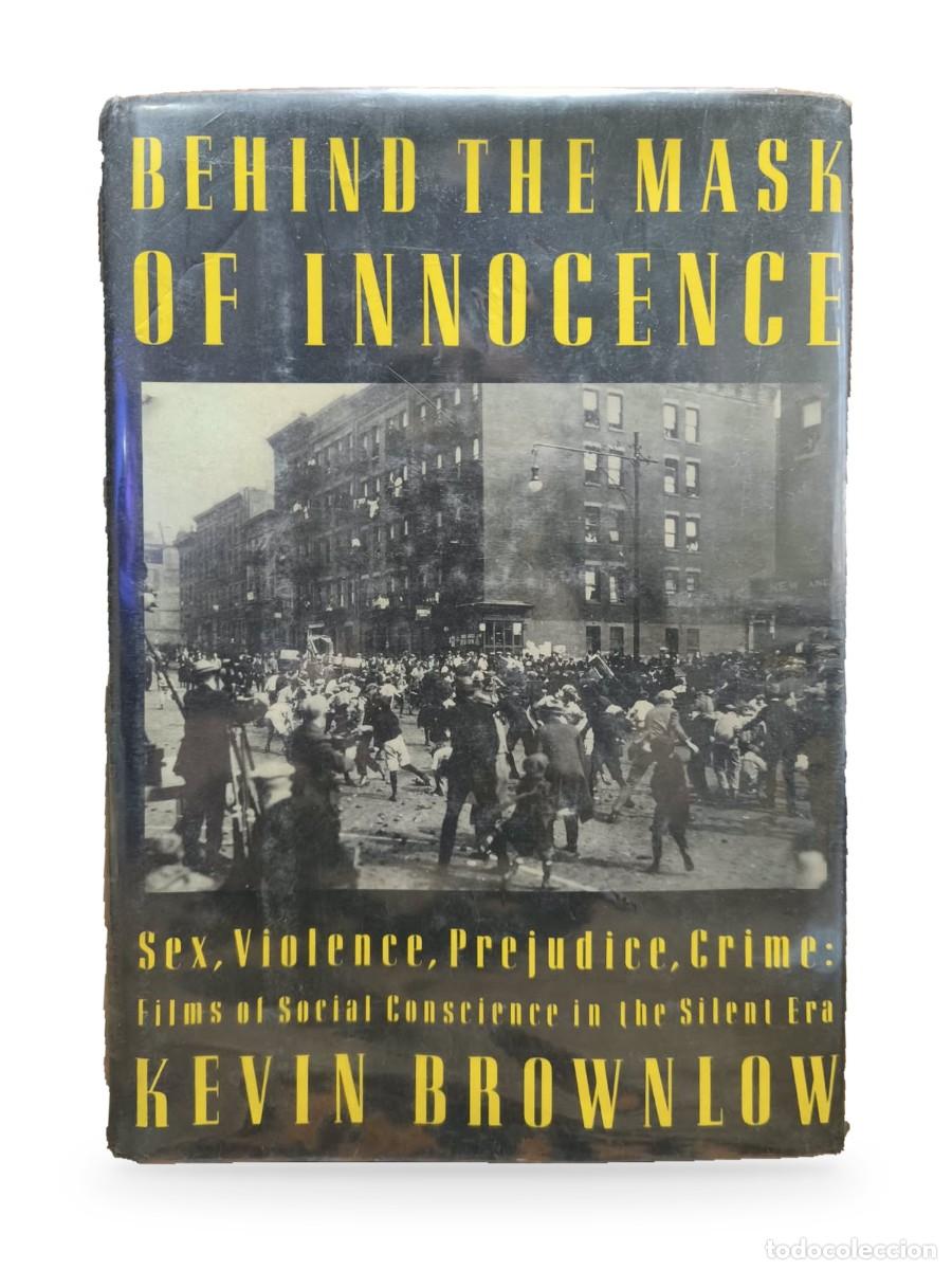 Libros de segunda mano: Behind the Mask of Innocence &mdash; Kevin Brownlow