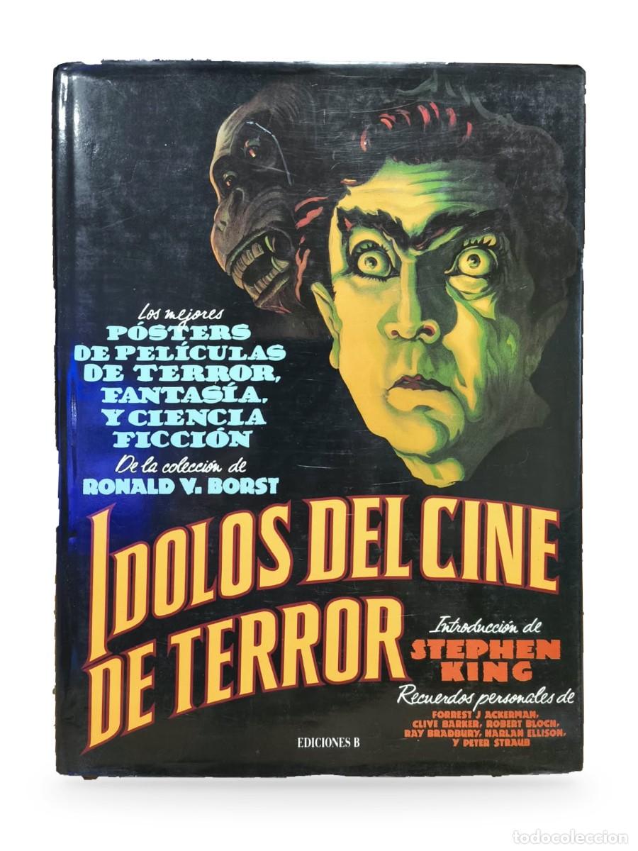 Libros de segunda mano: &Iacute;dolos del cine de terror &mdash; Ronald V. Borst; Keith Burns; Leith Adams