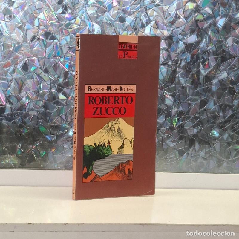 Livros em segunda m&atilde;o: Roberto Zucco - Bernard-Marie Kolt&egrave;s - El P&uacute;blico / Centro de Documentaci&oacute;n Teatral - Teatro, Vol: 1