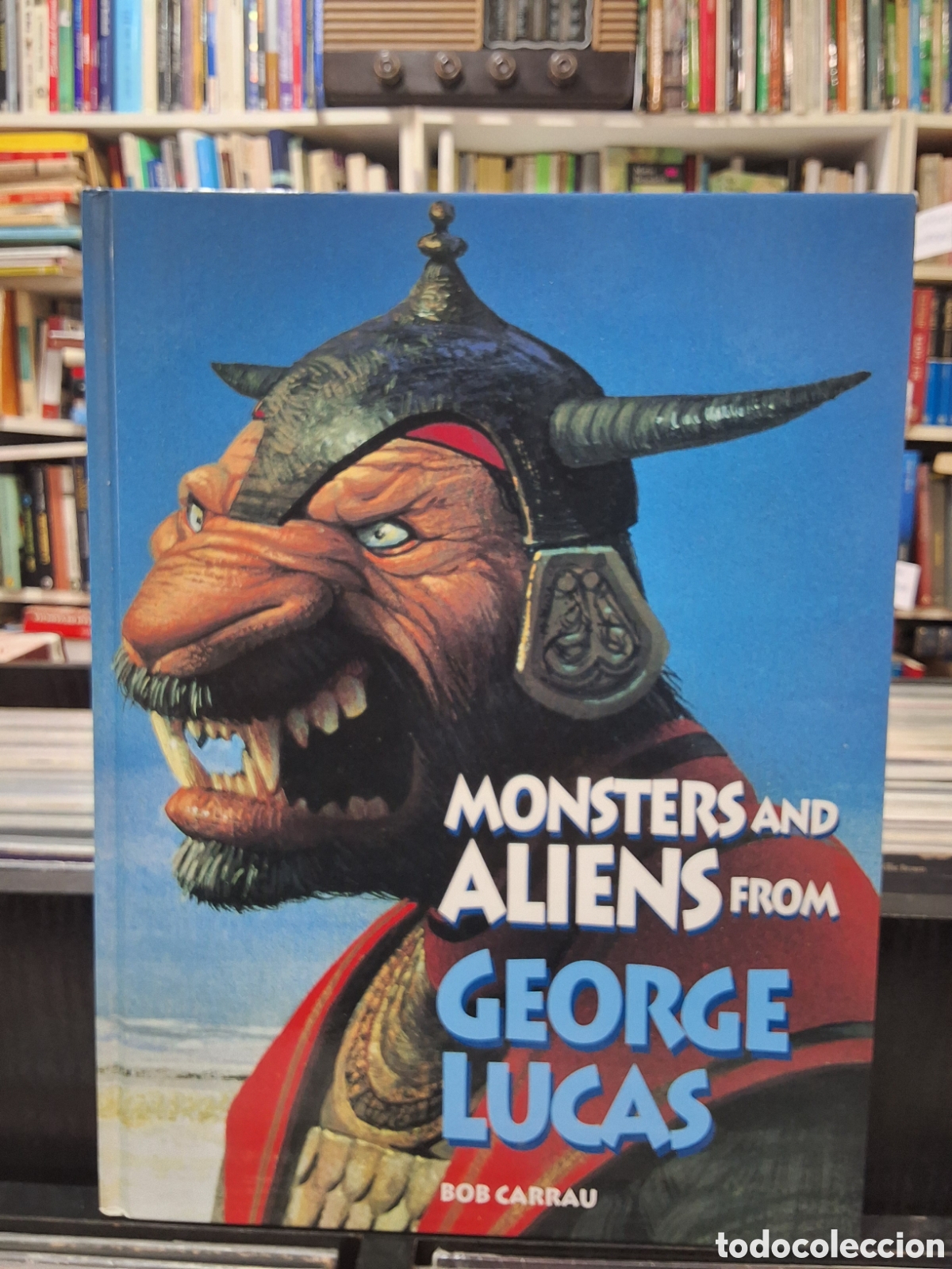 Libros de segunda mano: MONSTERS AND ALIENS FROM GEORGE LUCAS - BOB CARRAU - EN INGL&Eacute;S