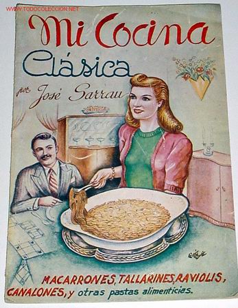 Second hand books: MI COCINA CLASICA - MACARRONES, TALLARINES, Y PASTAS ALIMENTICIAS 1951