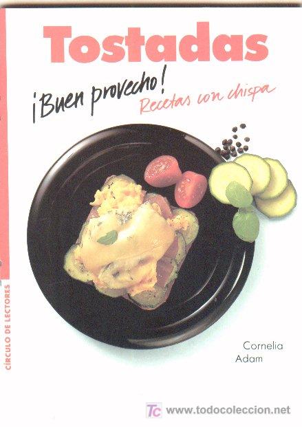Libros de segunda mano: Libro de cocina: TOSTADAS. Cornelia Adam. - Foto 1