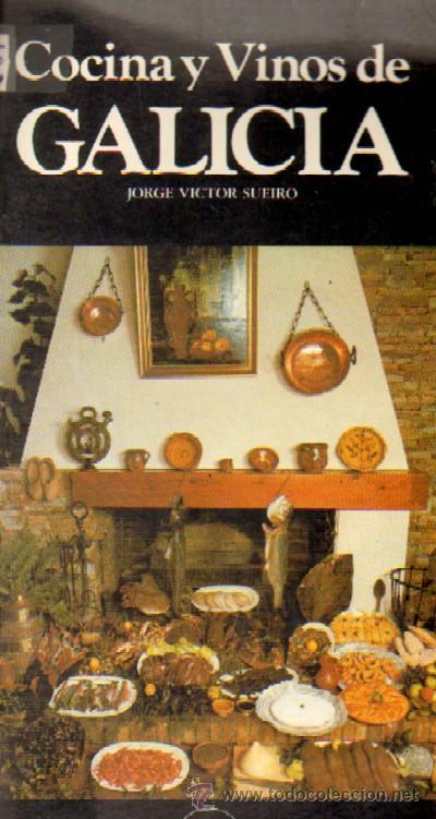 Libros de segunda mano: COCINA Y VINOS DE GALICIA (C-084)