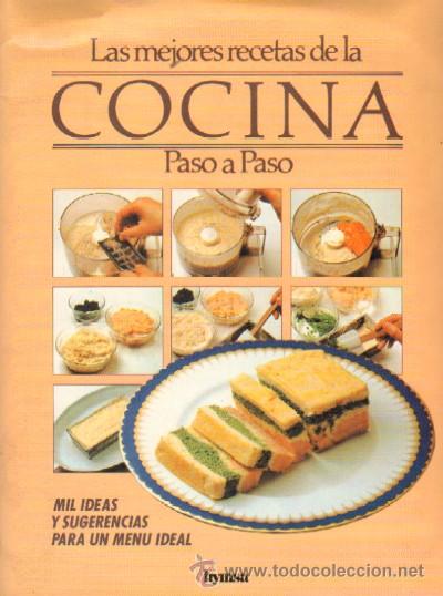 Las Mejores Recetas De Cocina Paso A Paso C 1 Comprar Libros De Cocina Y Gastronomía En 