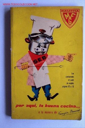 Livres d'occasion: POR AQUÍ, LA BUENA COCINA. MANUAL DE COCINA DE MAGEFESA. AÑO 1960. 164 PÁGINAS.