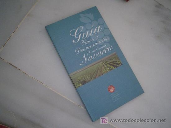 Libros de segunda mano: GUIA DE VINOS DE DENOMINACI&Oacute;N DE ORIGEN NAVARRA