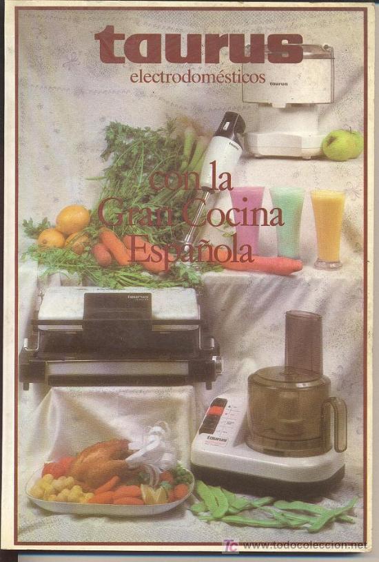 Libros de segunda mano: TAURUS ELECTRODOMESTICOS CON LA GRAN COCINA ESPA&Ntilde;OLA
