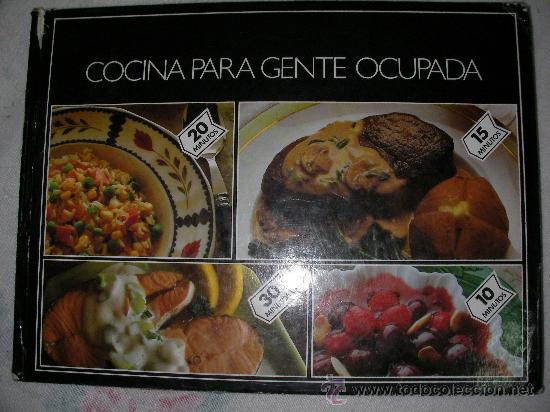 Libros de segunda mano: LIBRO COCINA PARA GENTE OCUPADA (EM3) - Foto 1