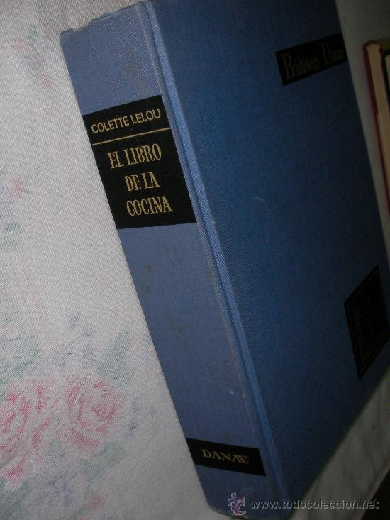Libros de segunda mano: EL LIBRO DE LA COCINA DE COLETTE LELOU - Foto 1