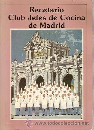 Libros de segunda mano: RECETARIO DE JEFES DE COCINA DE MADRID (Madrid, 1986)