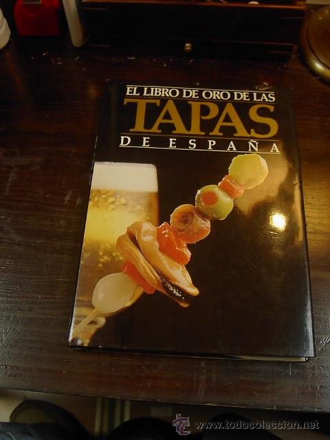 Libros de segunda mano: El libro de oro de las tapas de Espa&ntilde;a, Itos Vazquez, Gaudi Espa&ntilde;ola