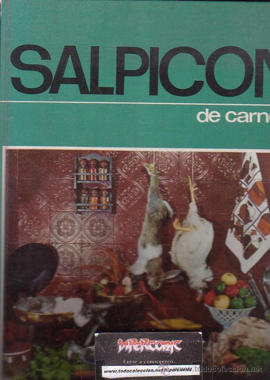 Livres d'occasion: SALPIC&Oacute;N DE CARNES, COLECCIONES GRAFICAS FULLGRAF -Edita : FULLGRAF 1970 ( cocina )
