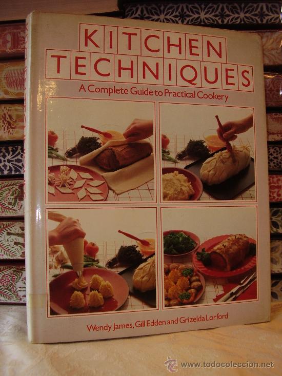 Libros de segunda mano: KITCHEN TECHNIQUES . A Complete Guide to Practical Cookery - Foto 1