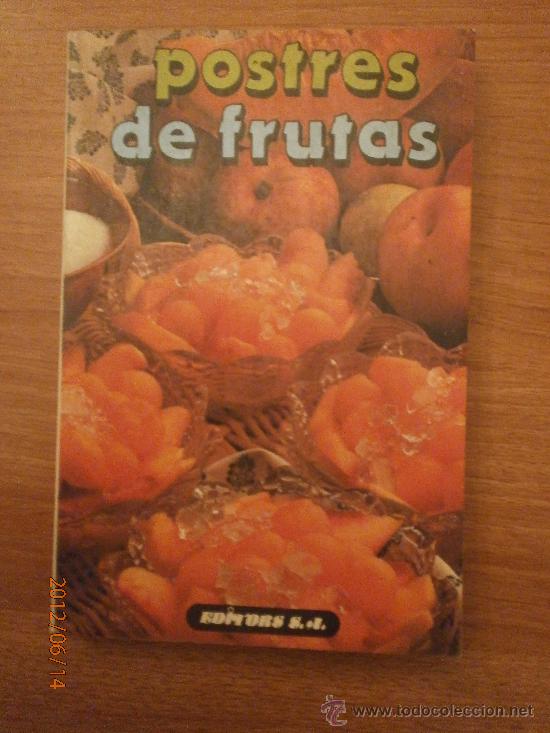 Libros de segunda mano: LIBRO POSTRES DE FRUTAS - EDMORS , S. A. - Foto 1