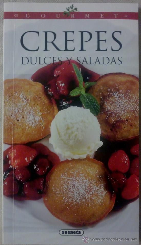 Gebrauchte B&uuml;cher: CREPES DULCES Y SALADAS - GOURMET SUSAETA
