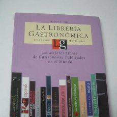 Libros de segunda mano: LIBRERIA GASTRONOMICA - LOS MEJORES LIBROS PUBLICADOS EN EL MUNDO. Lote 35469267