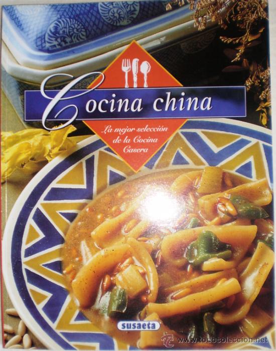 Libros de segunda mano: COCINA CHINA- LA MEJOR SELECCI&Oacute;N DE LA COMIDA CASERA.SUSAETA