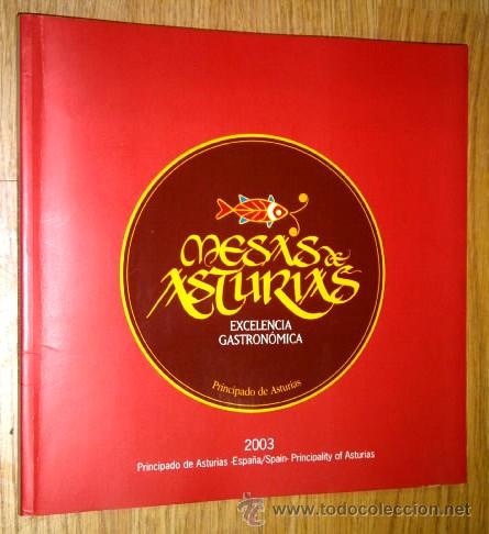 Libros de segunda mano: Mesas de Asturias, Gu&iacute;a de Restaurantes de Ed. Principado de Asturias en Oviedo 2003