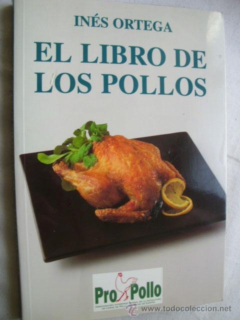 Libros de segunda mano: EL LIBRO DE LOS POLLOS. ORTEGA, In&eacute;s. 2002 - Foto 1