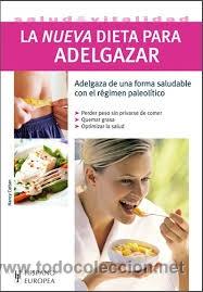 Second hand books: LA NUEVA DIETA PARA ADELGAZAR, PIERDE PESO SIN PRIVARTE DE COMER, QUEMAR GRASA, OPTIMIZAR LA SALUD