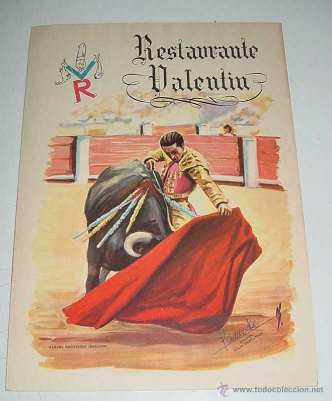 Libros de segunda mano: ANTIGUO MENU DEL RESTAURANTE VALENTIN - PORTADA ILUSTRADA CON EL TORERO MANUEL RODRIGUEZ - MANOLETE