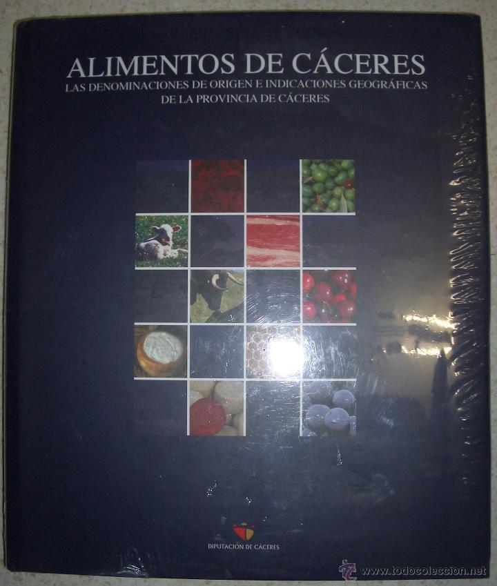 Libros de segunda mano: Alimentos de C&aacute;ceres. Denominaciones de origen e indicaciones geogr&aacute;ficas. 2008. Nuevo Gastronom&iacute;a
