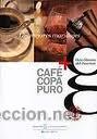Libri di seconda mano: CAFE COPA Y PURO