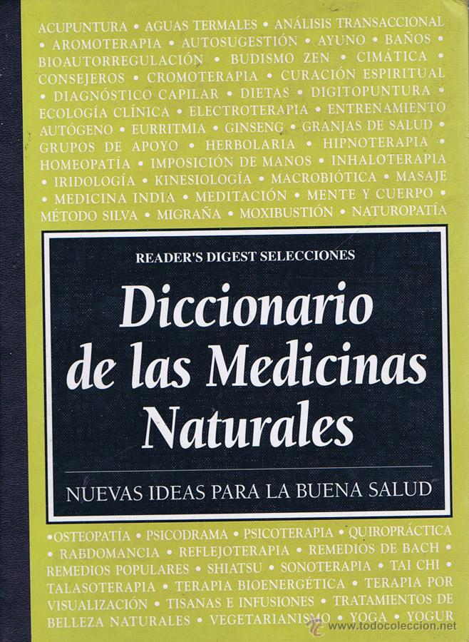Gebrauchte B&uuml;cher: DICCIONARIO DE LAS MEDICINAS NATURALES. Nuevas ideas para la buena salud . Madrid : Reader&acute;s Digest,