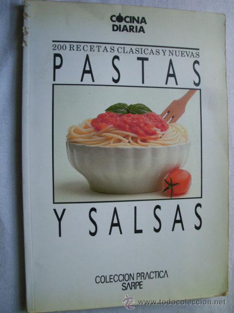 Libros de segunda mano: 200 RECETAS CL&Aacute;SICAS Y NUEVAS. PASTAS Y SALSAS. 1987