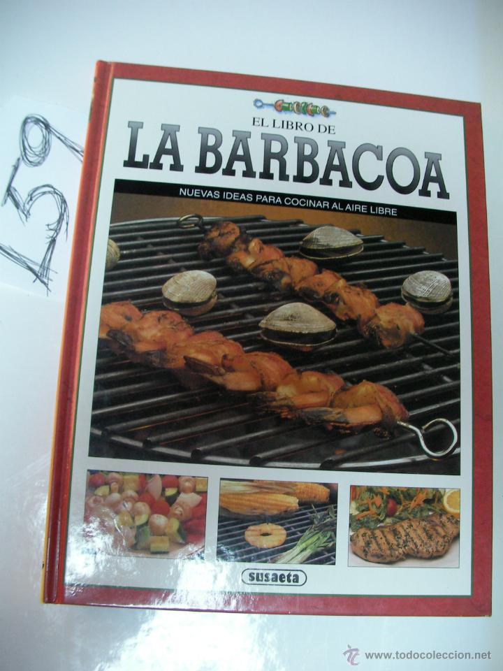 Libros de segunda mano: EL LIBRO DE LA BARBACOA - Foto 1