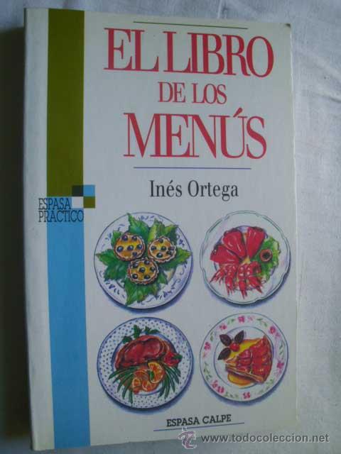 Libros de segunda mano: EL LIBRO DE LOS MEN&Uacute;S. ORTEGA, In&eacute;s. 1995 - Foto 1