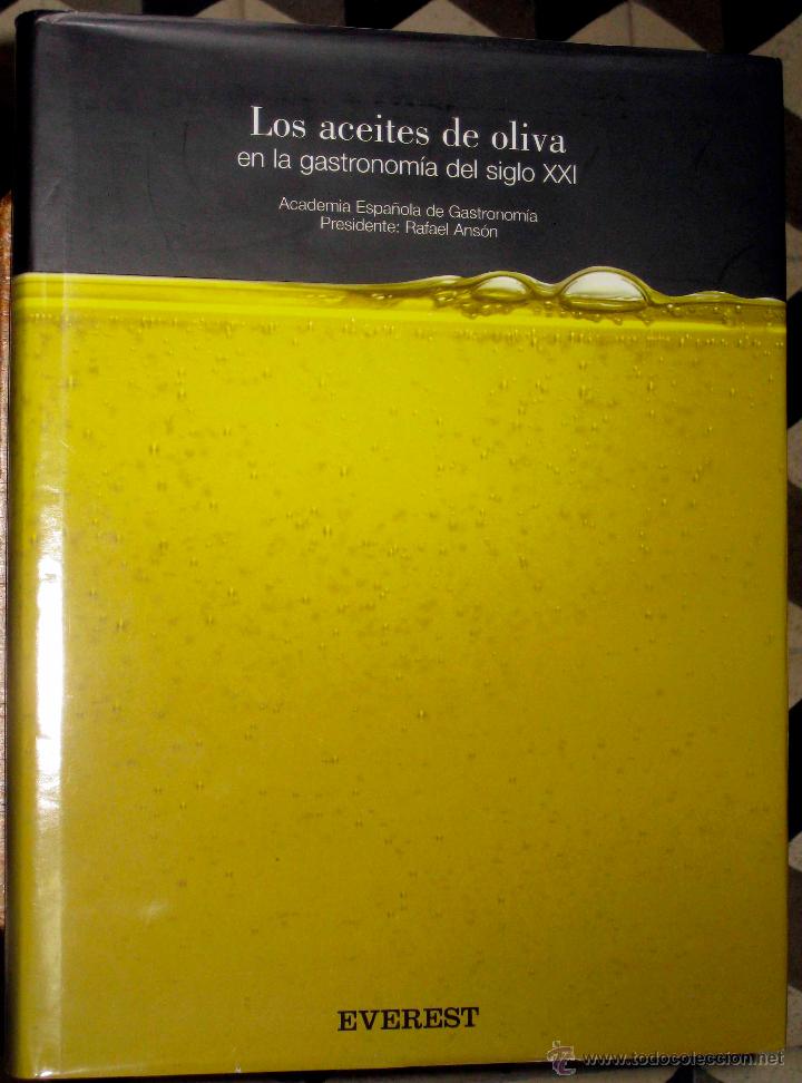 Gebrauchte B&uuml;cher: Los aceites de oliva en la gastronom&iacute;a del siglo XXI. 2006
