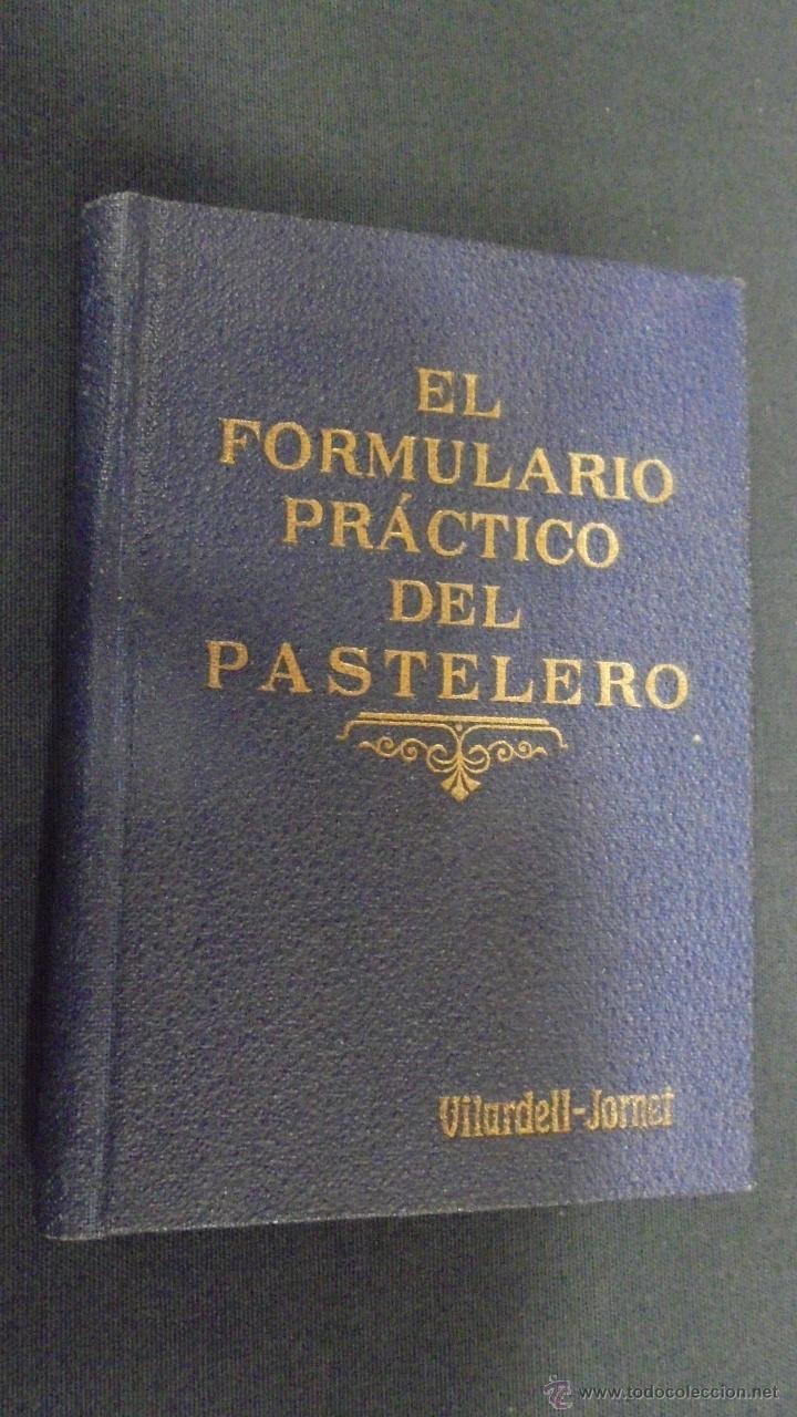 El Formulario Practico Del Pastelero De Bolsil Comprar Libros De Cocina Y Gastronomia En Todocoleccion 48926888