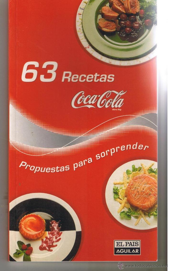 Libri di seconda mano: 63 RECETAS COCA COLA. PROPUESTAS PARA SORPRENDER. EL PAIS AGUILAR. 2002. ( B/A20)