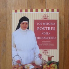 Libros de segunda mano: LOS MEJORES POSTRES DEL MONASTERIO, SOR MARIA ISABEL. Lote 50915827