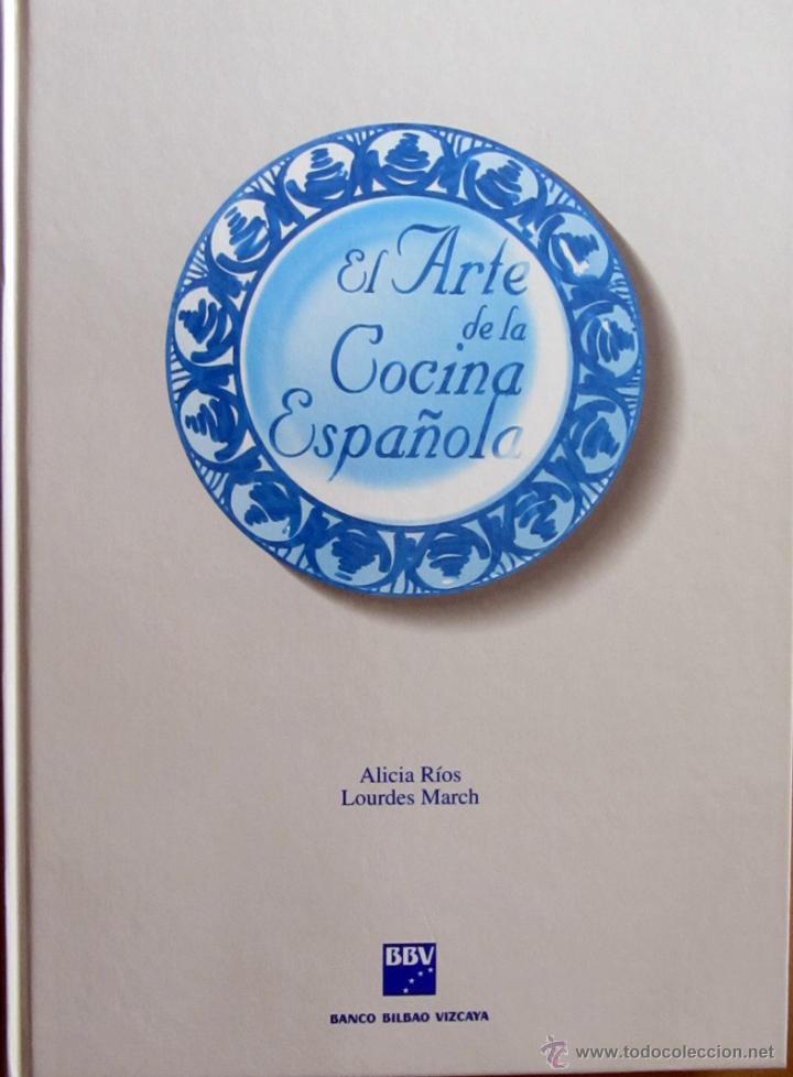 Libri di seconda mano: EL ARTE DE LA COCINA ESPA&Ntilde;OLA. BBV