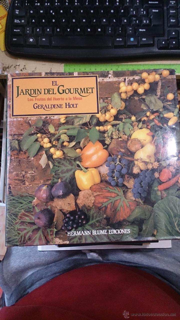 Libros de segunda mano: EL JARD&Iacute;N DEL GOURMET (Madrid, 1992)