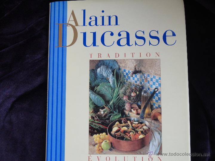 Libros de segunda mano: TRADITION, EVOLUTION. Alain Ducasse - Foto 1