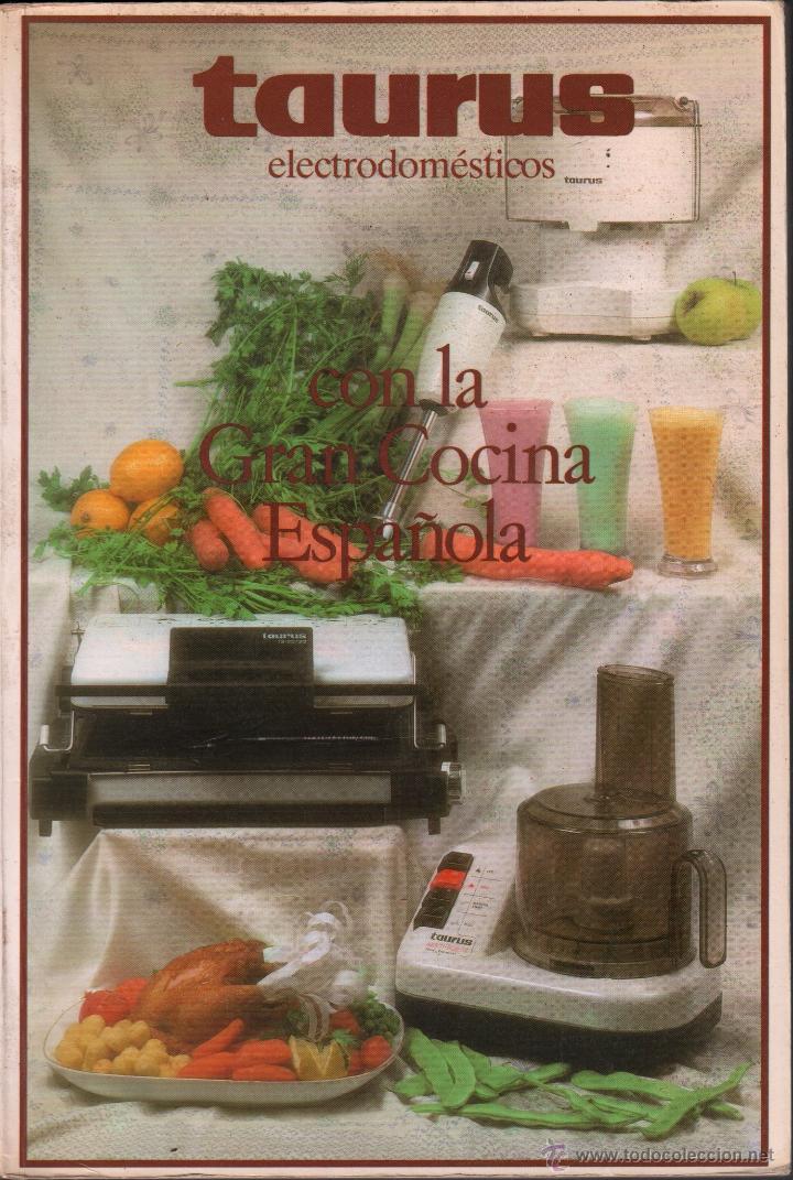 Libros de segunda mano: TAURUS ELECTRODOMESTICOS CON LA GRAN COCINA ESPA&Ntilde;OLA / MUNDI-943