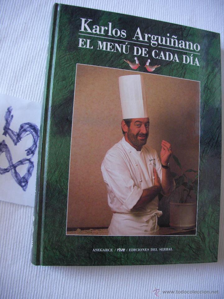 Libros de segunda mano: EL MENU DE CADA DIA - CARLOS ARGUI&Ntilde;ANO - Foto 1